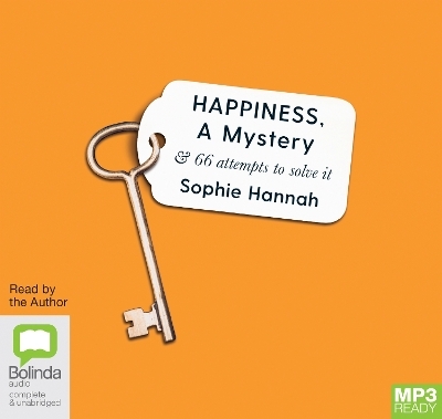 Happiness, a Mystery - Sophie Hannah