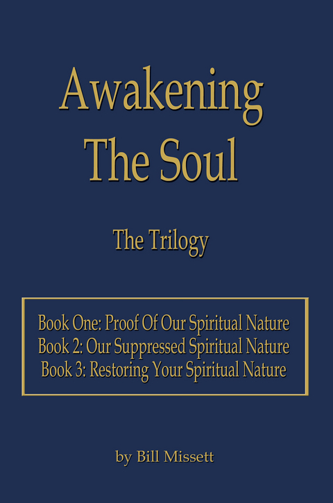 Awakening the Soul - Bill Missett