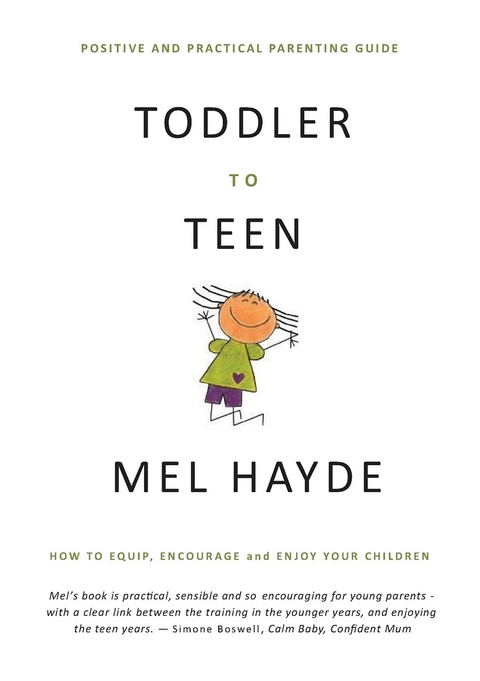 Toddler To Teen -  Mel A HAYDE