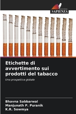 Etichette di avvertimento sui prodotti del tabacco - Bhavna Sabbarwal, Manjunath P Puranik, K R Sowmya