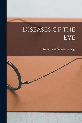 Diseases of the Eye - 