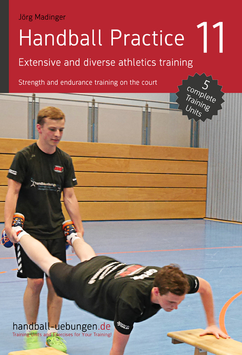 Handball Practice 11 – Extensive and diverse athletics training - Jörg Madinger