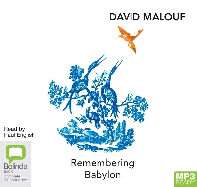 Remembering Babylon - David Malouf