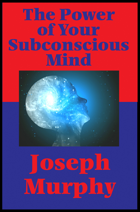 The Power of Your Subconscious Mind (Impact Books) - Joseph Murphy