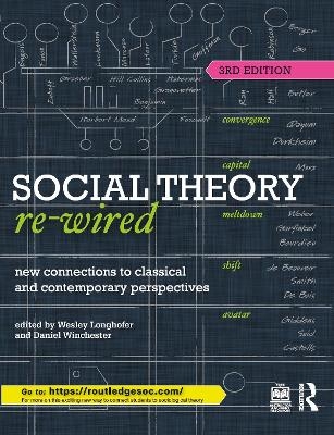 Social Theory Re-Wired - 