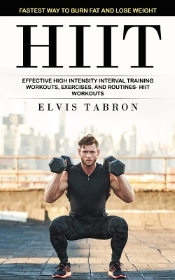 Hiit - Elvis Tabron