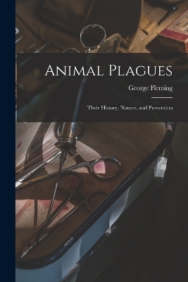 Animal Plagues - George Fleming