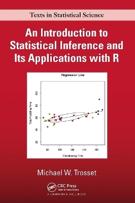 An Introduction to Statistical Inference and Its Applications with R - Michael W. Trosset