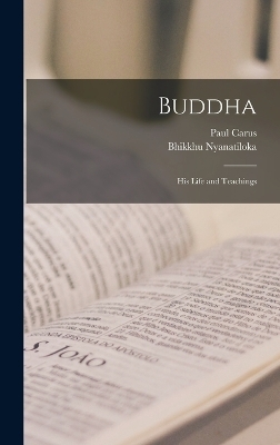 Buddha - Paul Carus, Bhikkhu Nyanatiloka