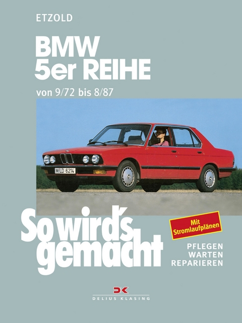 BMW 5er Reihe 09/72 bis 08/87 - Rüdiger Etzold