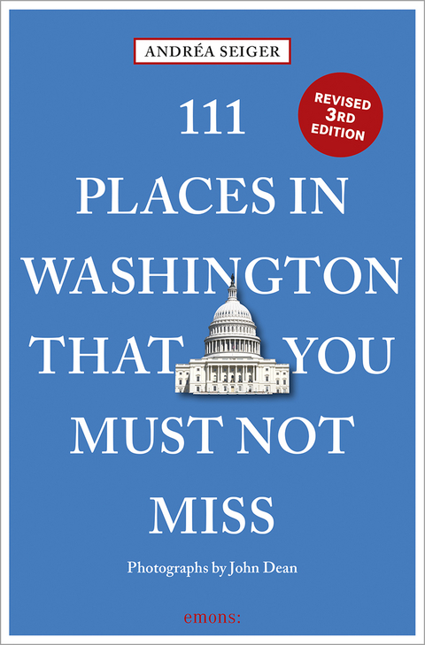 111 Places in Washington that you must not miss - Andrea Seiger