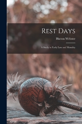 Rest Days - Hutton Webster