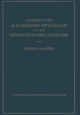 Lehrbuch der allgemeinen Pathologie und der pathologischen Anatomie - Hugo Ribbert