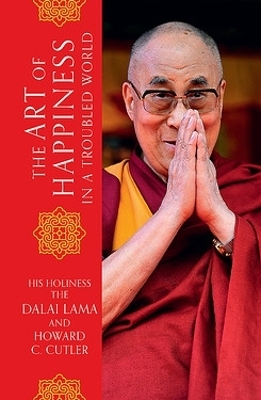 Art of Happiness in a Troubled World - The Dalai Lama