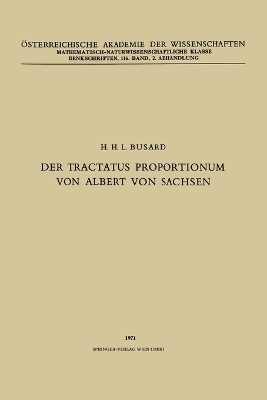 Der Tractatus Proportionum von Albert von Sachsen - Na Albertus,  �sterreichische Akademie Der Wissenscha