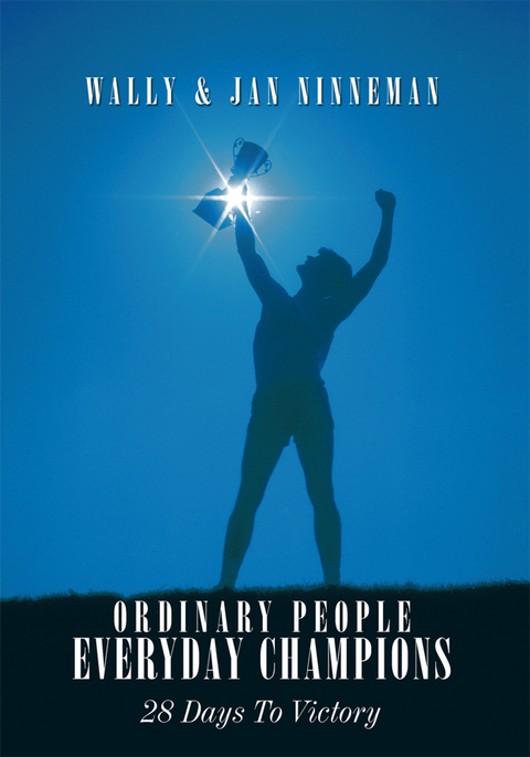 Ordinary People - Everyday Champions -  Jan Ninneman,  Wally Ninneman