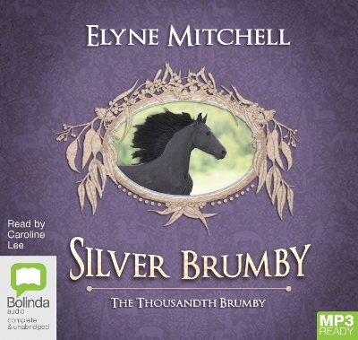 The Thousandth Brumby - Elyne Mitchell