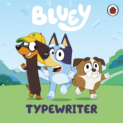 Bluey: Typewriter -  Bluey