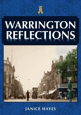 Warrington Reflections - Janice Hayes