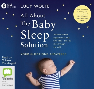 All About The Baby Sleep Solution - Lucy Wolfe
