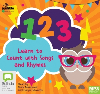 123: Learn to Count with Songs and Rhymes - Various authors