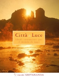 Città di Luce - Swami Kriyananda