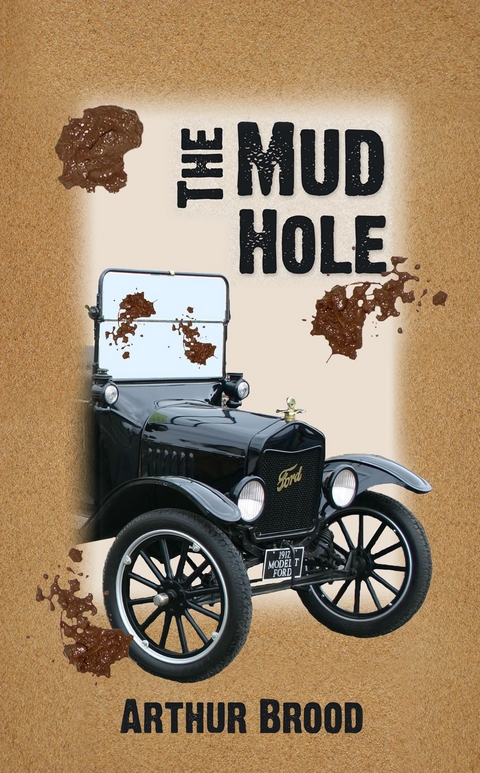 Mud Hole -  Arthur Brood