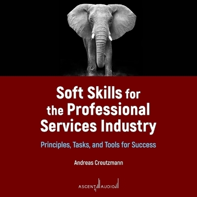 Soft Skills for the Professional Services Industry - Andreas Creutzmann