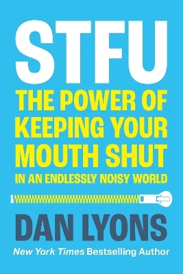 STFU - Dan Lyons