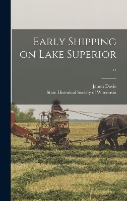 Early Shipping on Lake Superior .. - James Davie 1815-1905 Butler