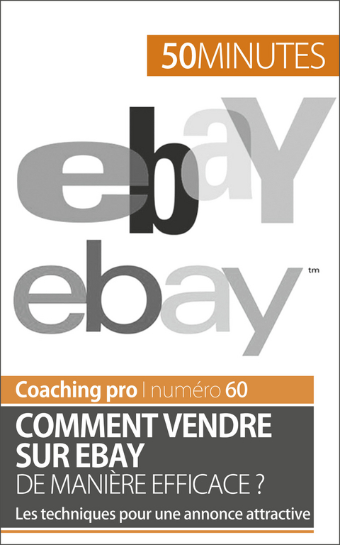 Comment vendre sur eBay de manière efficace ? -  50Minutes,  Loris Devil