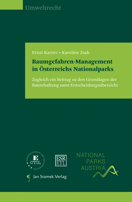 Baumgefahren-Management in Österreichs Nationalparks - Ernst Karner, Karoline Zsak