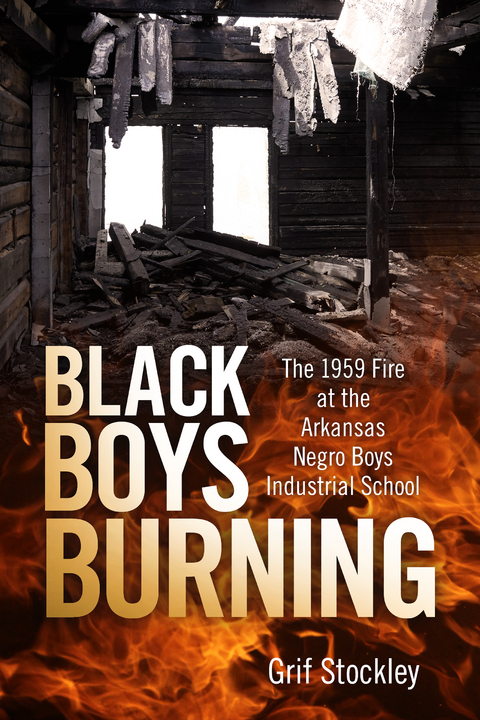 Black Boys Burning -  Grif Stockley