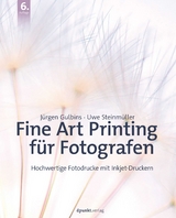 Fine Art Printing für Fotografen - Gulbins, Jürgen; Steinmüller, Uwe