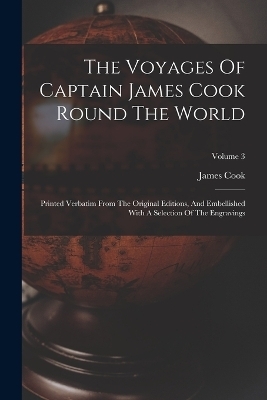 The Voyages Of Captain James Cook Round The World -  Cook