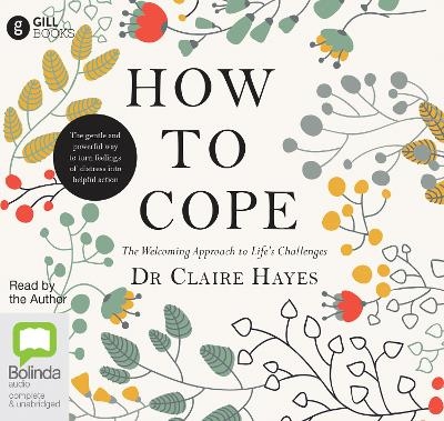 How to Cope - Dr Claire Hayes