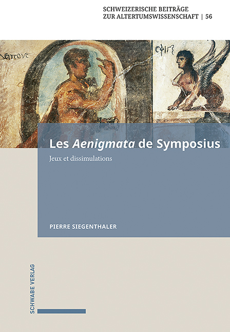 Les Aenigmata de Symposius - Pierre Siegenthaler