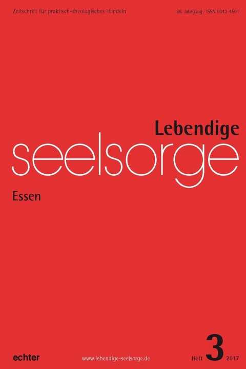 Lebendige Seelsorge 3/2017 - Erich Garhammer, Hildegard Wustmans