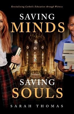 Saving Minds, Saving Souls - Sarah Thomas