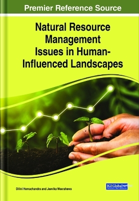 Natural Resource Management Issues in Human-Influenced Landscapes - 