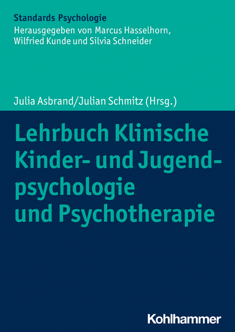 Lehrbuch Klinische Kinder- und Jugendpsychologie und Psychotherapie - 