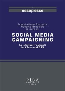 Social media campaigning - Massimiliano Andretta, Roberta Bracciale