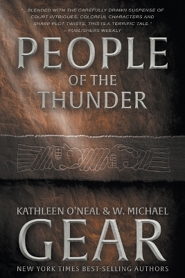 People of the Thunder - Kathleen O'Neal Gear, W Michael Gear