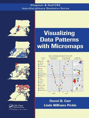 Visualizing Data Patterns with Micromaps - Daniel B. Carr, Linda Williams Pickle