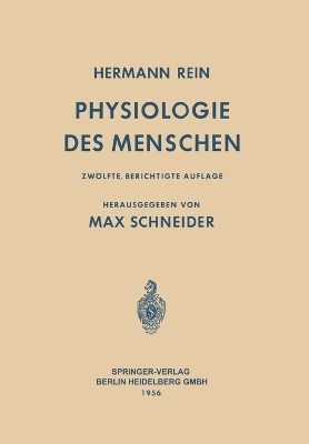 Einf�hrung in die Physiologie des Menschen - Hermann Rein, Max Schneider