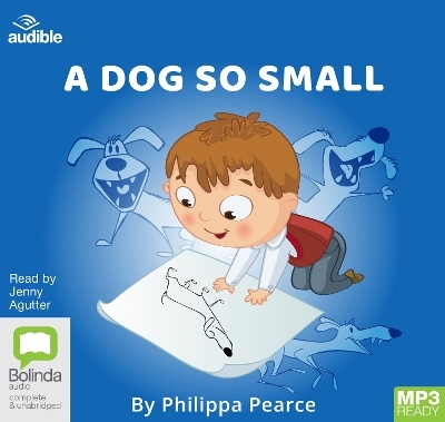 A Dog So Small - Philippa Pearce