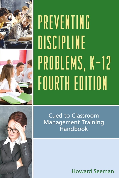 Preventing Discipline Problems, K-12 -  Howard Seeman