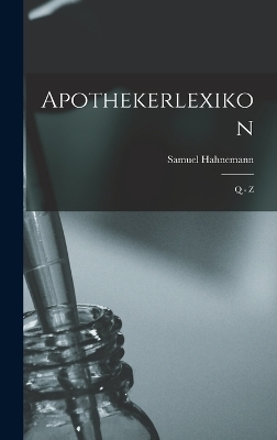 Apothekerlexikon - Samuel Hahnemann