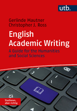 English Academic Writing - Gerlinde Mautner, Christopher J. Ross