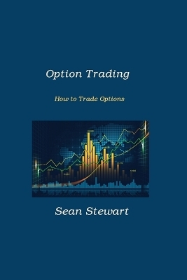 Option Trading - Sean Stewart